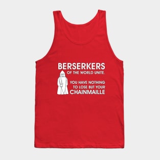 Berserkers unite! Tank Top